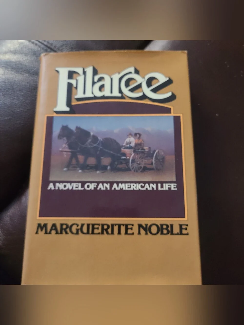 Filaree: A Novel of an American Life - Marguerite Noble (1979 HC First Edition)